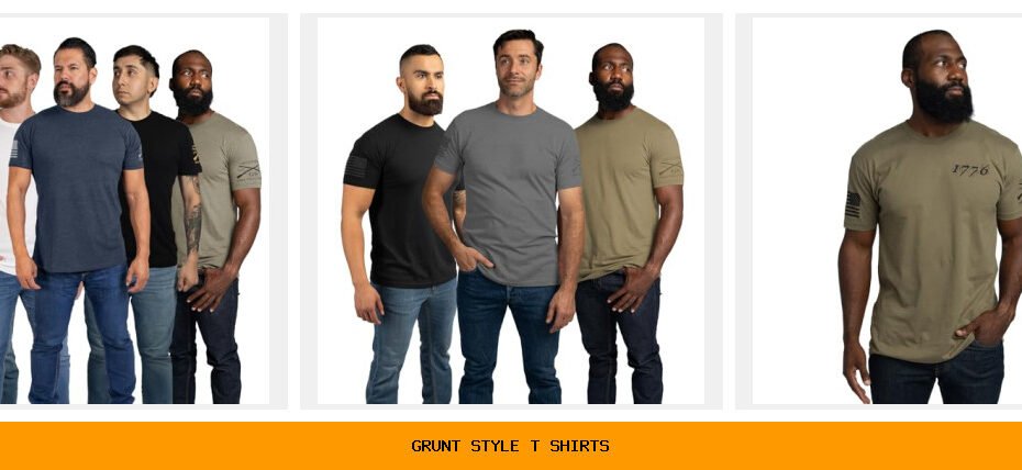 grunt style t shirts