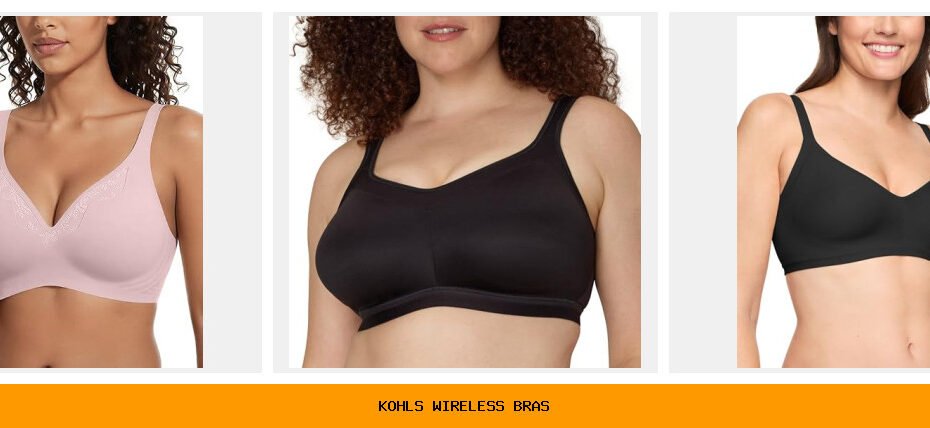 kohls wireless bras