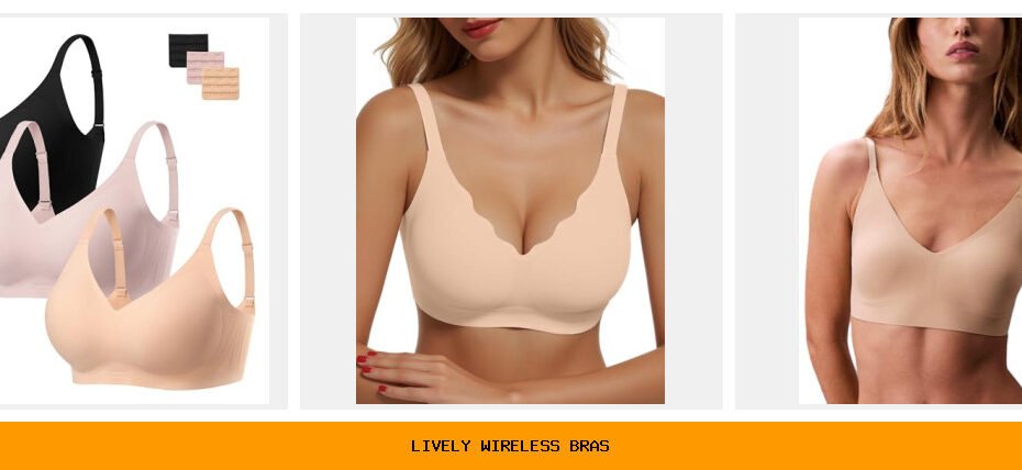 lively wireless bras
