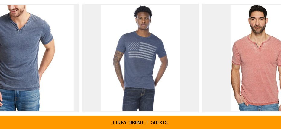 lucky brand t shirts