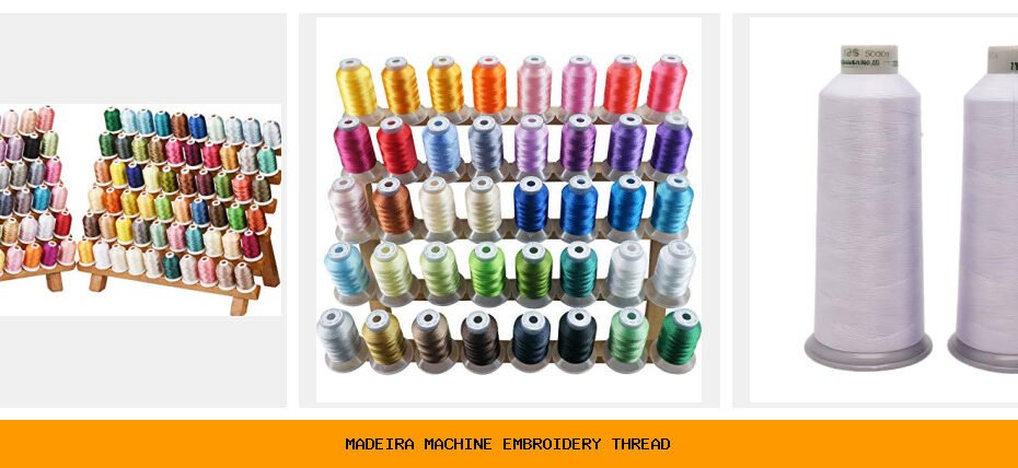 madeira machine embroidery thread