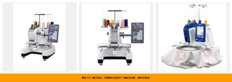 multi needle embroidery machine brother