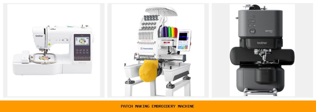 patch making embroidery machine