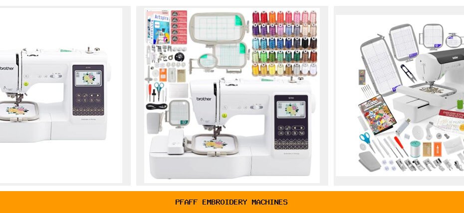 pfaff embroidery machines