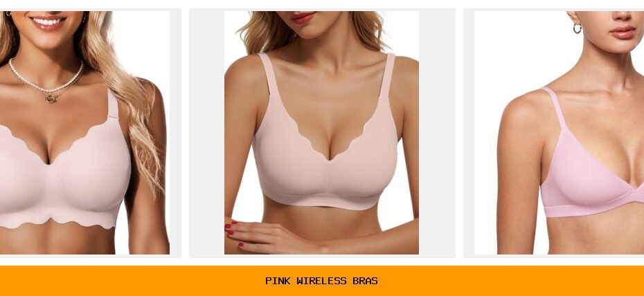 pink wireless bras