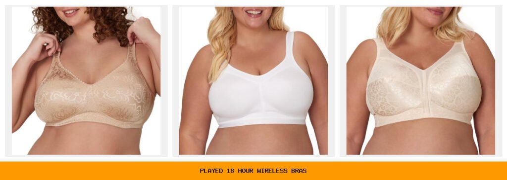 played 18 hour wireless bras