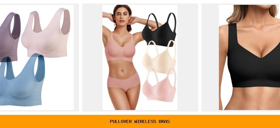 pullover wireless bras