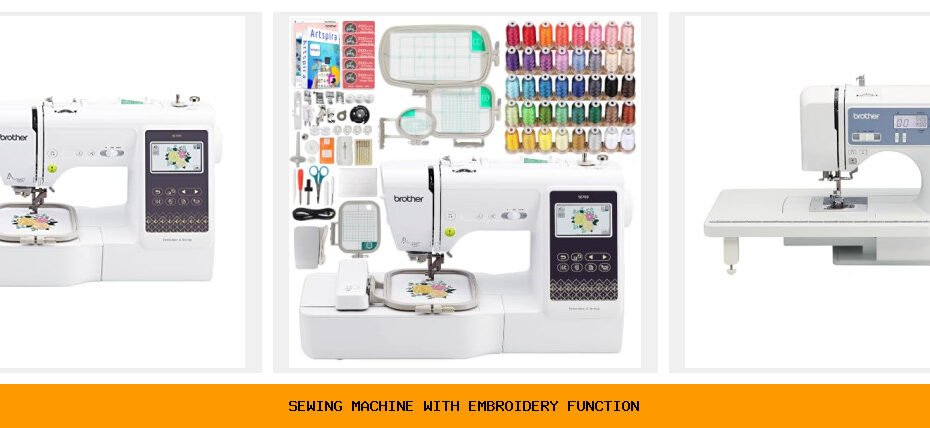 sewing machine with embroidery function
