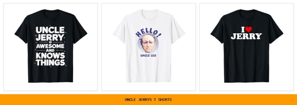 uncle jerry's t shirts