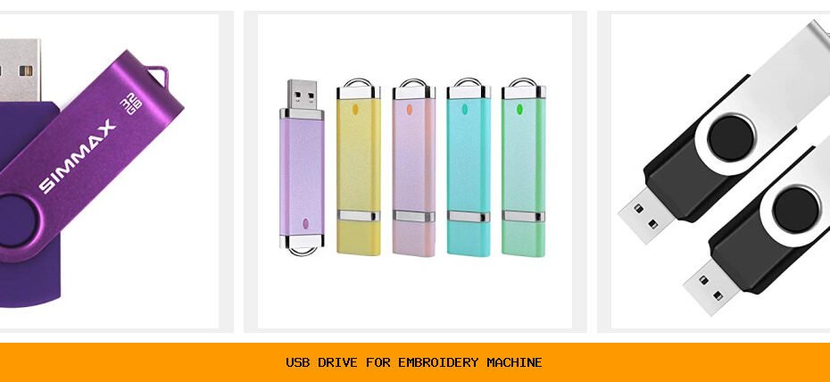 usb drive for embroidery machine