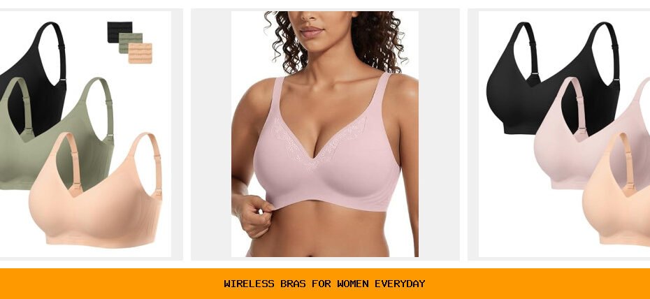 wireless bras for women everyday