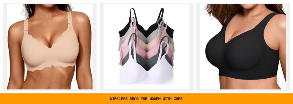 wireless bras for women with cups