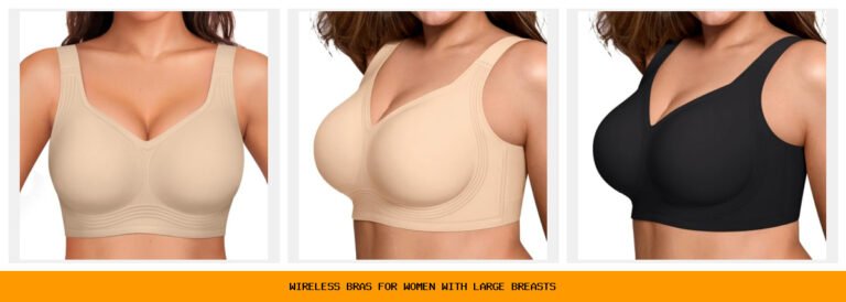 wireless bras for women with large breasts
