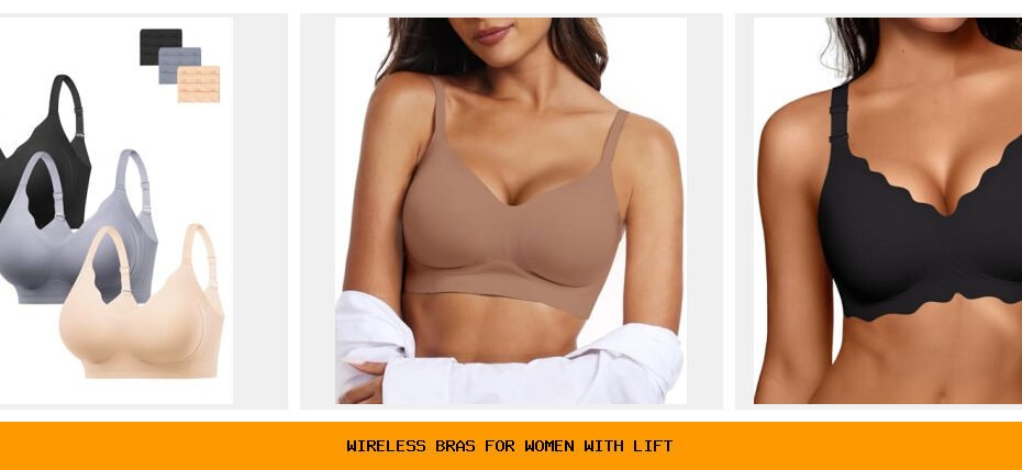 wireless bras for women with lift