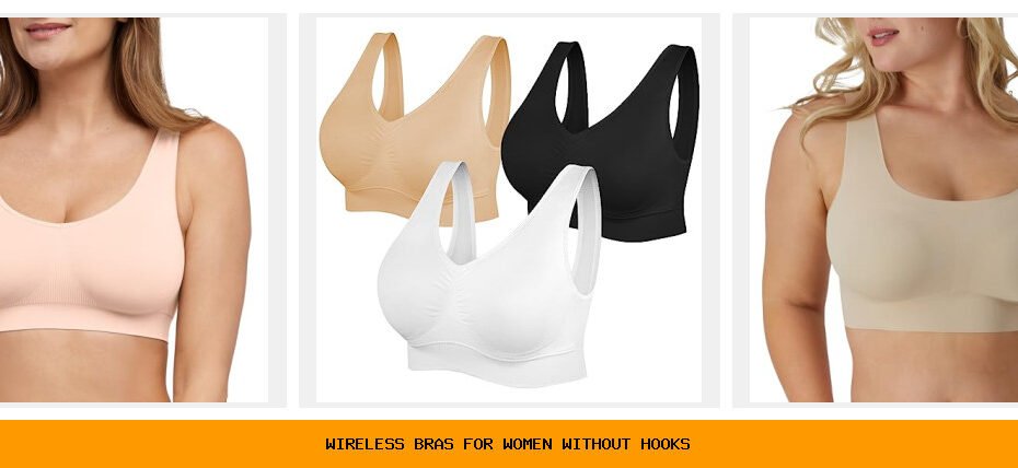 wireless bras for women without hooks