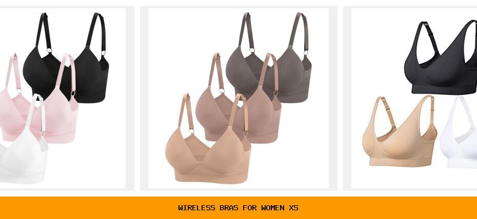 wireless bras for women xs