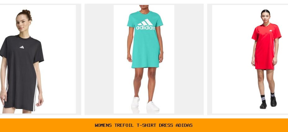 women's trefoil t-shirt dress adidas